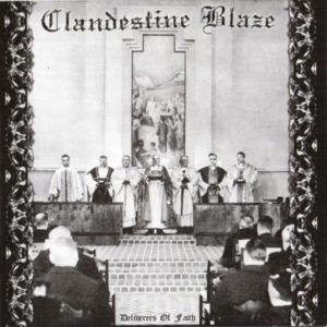 CLANDESTINE BLAZE</br><i>Deliverers of Faith</i></br>CD
