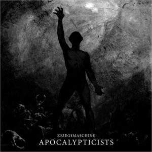 KRIEGSMASCHINE</br><i>Apocalypticists</i></br>CD digi