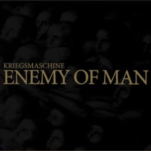 KRIEGSMASCHINE</br><i>Enemy of Man</i></br>CD digi