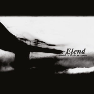 elend-a-world-in-their-screams-cover