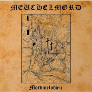 MEUCHELMORD</br><i>Mordmelodien</i></br>CD