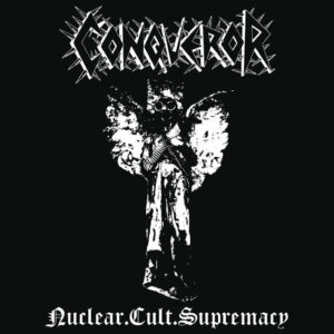 CONQUEROR</br><i>Nuclear cult supremacy</i></br>CD