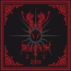 MELECHESH</br><i>Djinn</i></br>DCD