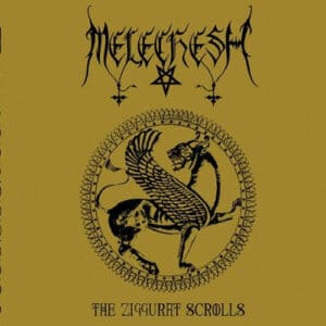 MELECHESH</br><i>The Ziggurat Scrolls</i></br>CD