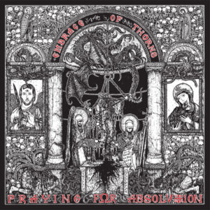 EMBRACE OF THORNS</br><i>Praying For Absolution</i></br>CD