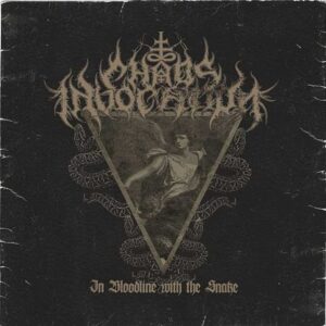CHAOS INVOCATION</br><i>In Bloodline With The Snake</i></br>CD