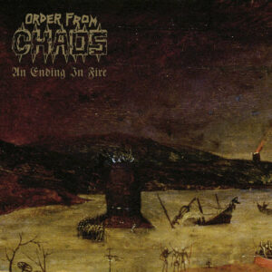 ORDER FROM CHAOS</br><i>An Ending In Fire</i></br>GATEFOLD LP</br>Black