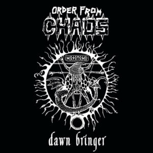 ORDER FROM CHAOS</br><i>Dawn Bringer</i></br>GATEFOLD LP</br>Black