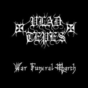 VLAD TEPES</br><i>War Funeral March</i></br>CD