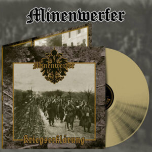 MINENWERFER </br><i>Kriegserklarung</i></br> GATEFOLD LP </br>Gold