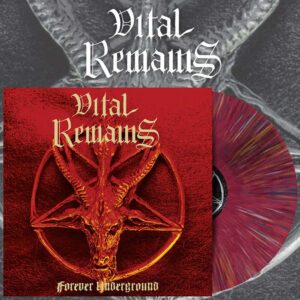 VITAL REMAINS </br><i>Forever Underground</i></br> LP </br>Cherry