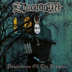 THORNIUM </br><i>Dominions Of The Eclipse</i></br> DIGICD