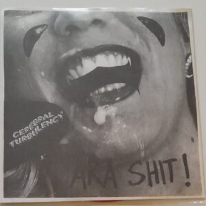 CEREBRAL TURBULENCY / TENGKORAK </br><i>Aka Shit! / Dying Poor</i></br> 7'EP </br>Pink