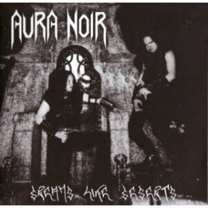 AURA NOIR </br><i>Dreams Like Deserts</i></br> CD