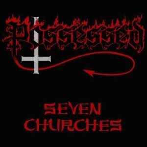 POSSESSED </br><i>Seven Churches</i></br> CD