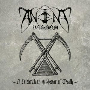 ANCIENT WISDOM </br><i>A Celebration In Honor Of Death</i></br> CD