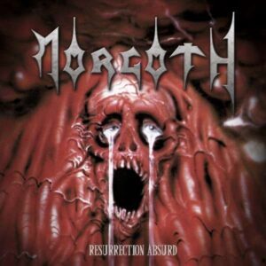 MORGOTH </br><i>Resurection Absurd - The Eternal Fall</i></br> CD