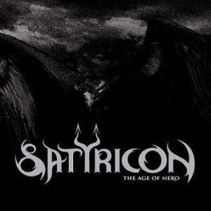 SATYRICON </br><i>The Age Of Nero</i></br> CD