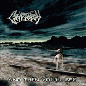 CRYPTOPSY </br><i>And Then You'Ll Beg</i></br> LP </br>Smoke