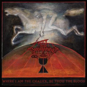 DEVILPRIEST </br><i>Where I Am The Chalice, Be Thou The Blood</i></br> CD