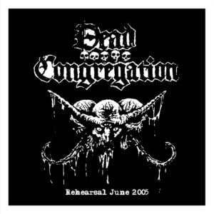 DEAD CONGREGATION </br><i>Rehearsal June 2005</i></br> CD