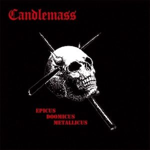 CANDLEMASS </br><i>Epicus Doomicus Metallicus</i></br> LP