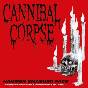 CANNIBAL CORPSE </br><i>Hammer Smashed Face</i></br> CD