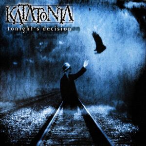KATATONIA </br><i>Tonight'S Decision</i></br> CD