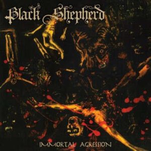 BLACK SHEPHERD </br><i>Immortal Agression</i></br> CD