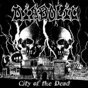 DIABOLIC </br><i>City Of The Dead</i></br> CD
