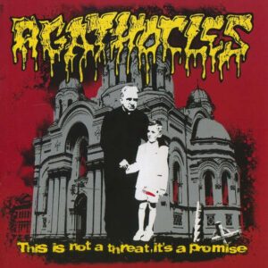 AGATHOCLES </br><i>This Is Not A Threat, It'S A Promise</i></br> CD