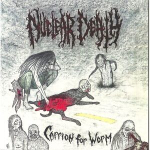 NUCLEAR DEATH </br><i>Carrion For Worm</i></br> CD