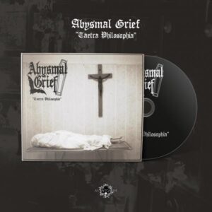 ABYSMAL GRIEF </br><i>Taetra Philosohia</i></br> DIGICD