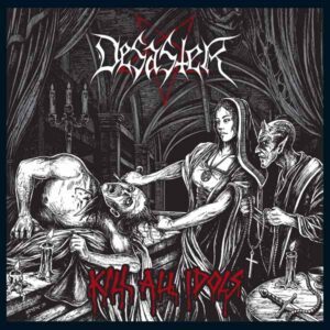 DESASTER </br><i>Kill All Idols</i></br> CD