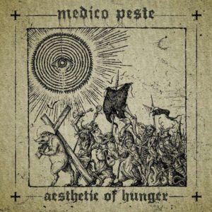 MEDICO PESTE </br><i>Aesthetic Of Hunger</i></br> LP </br>Black