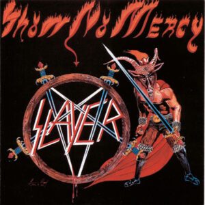 SLAYER </br><i>Show No Mercy</i></br> LP