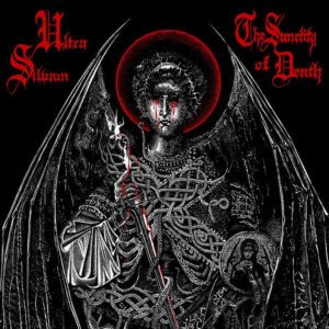 ULTRA SILVAM </br><i>The Sanctity Of Death</i></br> CD
