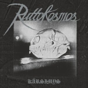 RUTTOKOSMOS </br><i>Kärsimys</i></br> DLP