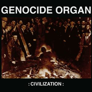 GENOCIDE ORGAN </br><i>Civilization</i></br> CD