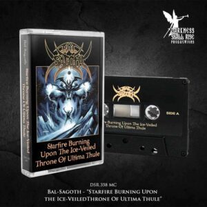 BAL-SAGOTH </br><i>Starfire Burning Upon The Ice-Veiled Throne Of Ultima Thule</i></br> MC