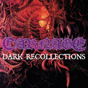 CARNAGE </br><i>Dark Recollections</i></br> CD