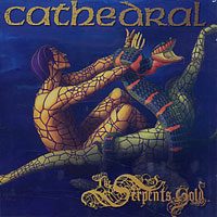 CATHEDRAL </br><i>The Serpent'S Gold</i></br> CD