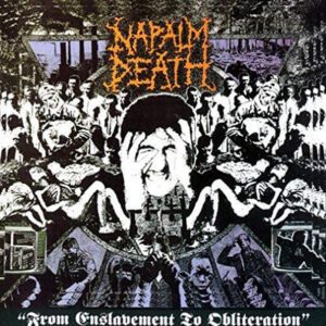 NAPALM DEATH </br><i>From Enslavement To Obliteration</i></br> LP