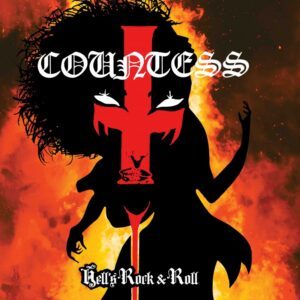 COUNTESS </br><i>Hell’S Rock & Roll</i></br> LP </br>Silk-Screened