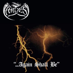 HADES </br><i>...Again Shall Be</i></br> CD </br>Nwn Edition