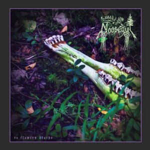 MOOSEGUT </br><i>To Flowery Deaths</i></br> LP