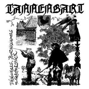 TANNENBART </br><i>Vrijbuiters, Bunzingjagers En Stropersvolk</i></br> CD